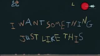 Download lagu Something just like this - ColdPlay - Karaoke Edition mp3