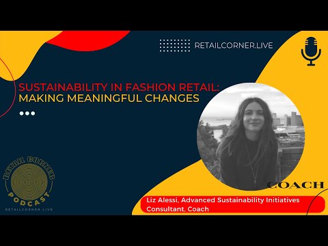 Making Meaningful Changes. Liz Alessi, Coach on Retail Corner