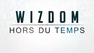 Wizdom - Hors du temps [Audio Only]