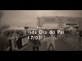 V�deo de Dia do Pai 2019