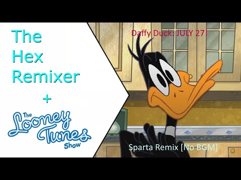 Daffy Duck: JULY 27! - Sparta Remix [No BGM]