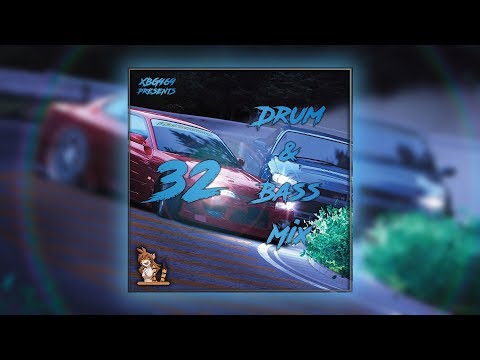 XBG969 Mix Session #22 (Drum & Bass Mix 32)