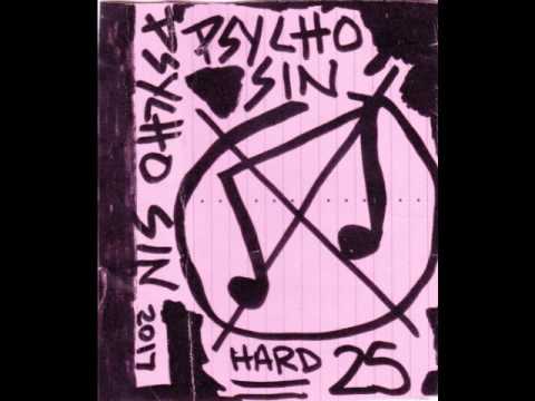 Psycho Sin - Hard 25 (Full Demo Tape)