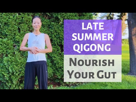 QIGONG FOR DIGESTION | NOURISH YOUR GUT IN LATE SUMMER