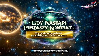 Pierwszy kontakt z kosmitami!