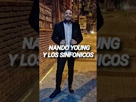 Nando Young y Los Sinfónicos Por esa Puta Costumbre Autor: Cacho Castaña