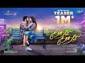 Kadhale Kadhale Official Teaser Mahat Meenakshi R Premnath Vishal Chandrasekhar