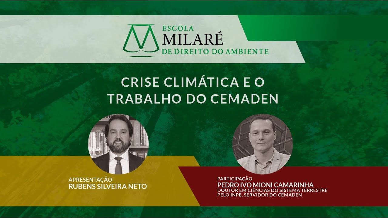 Crise climática e o trabalho do CEMADEN