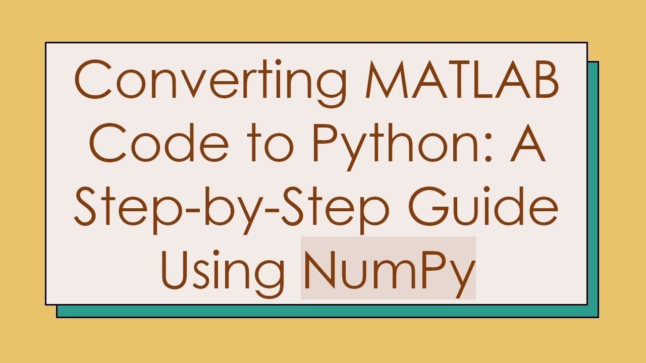 Converting MATLAB Code to Python: A Step-by-Step Guide Using NumPy