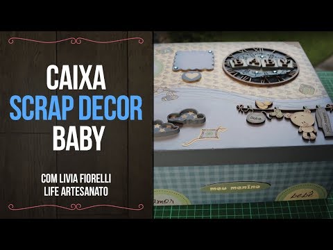 Caixa Scrap Decor Baby