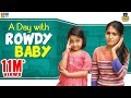 A Day with Rowdy Baby || Chutti Kuzhandhai || The Mix Tamil