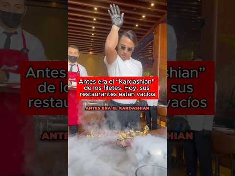 ¿Qué pasó con Salt Bae? Hoy, sus restaurantes están vacíos