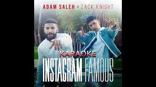Adam Saleh x Zack Knight - Instagram Famous Karaoke