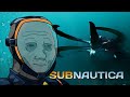 So I Lost My Mind Deep In Subnautica