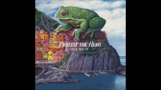 Protest the Hero - Cold Water