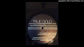 true gold - groove no1