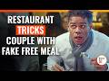 Restaurant Tricks Couple With Fake Free Meal DramatizeMe Special