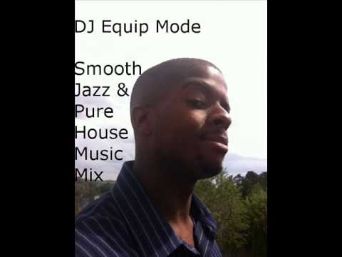 New Smooth Jazz & Pure House Music Mix