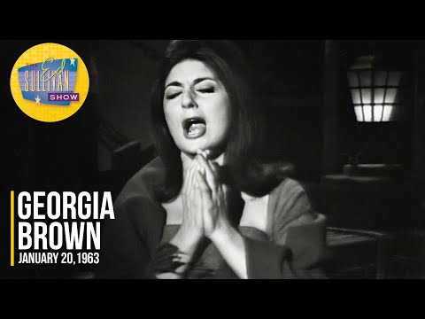 Georgia Brown "As Long As He Needs Me" on The Ed Sullivan Show