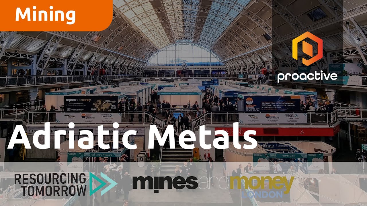 Adriatic Metals speaks to Proactive at Resourcing Tomorrow 2023