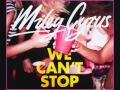 Miley Cyrus - We Can't Stop (Instrumental ...