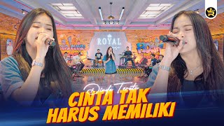 Download lagu DINDA TERATU - CINTA TAK HARUS MEMILIKI (  Live Video Royal Music ) mp3