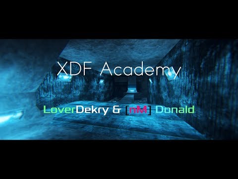 XDF Academy Part One
