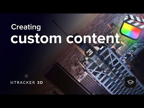 mTracker 3D Tutorial - Creating custom content compatible with mTracker 3D - MotionVFX