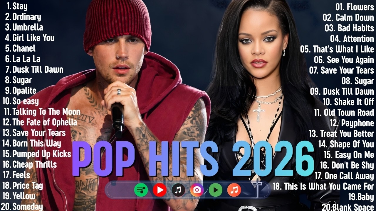 Pop Music 2026☀️🎶Top Viral Songs🔥Spotify Top 100|Justin Bieber, Taylor Swift, Rihana, Maroon 5-Sugar