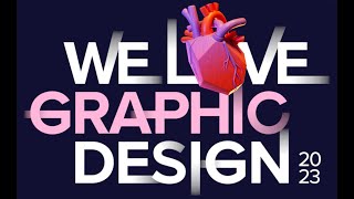 We Love Graphic Design 2023
