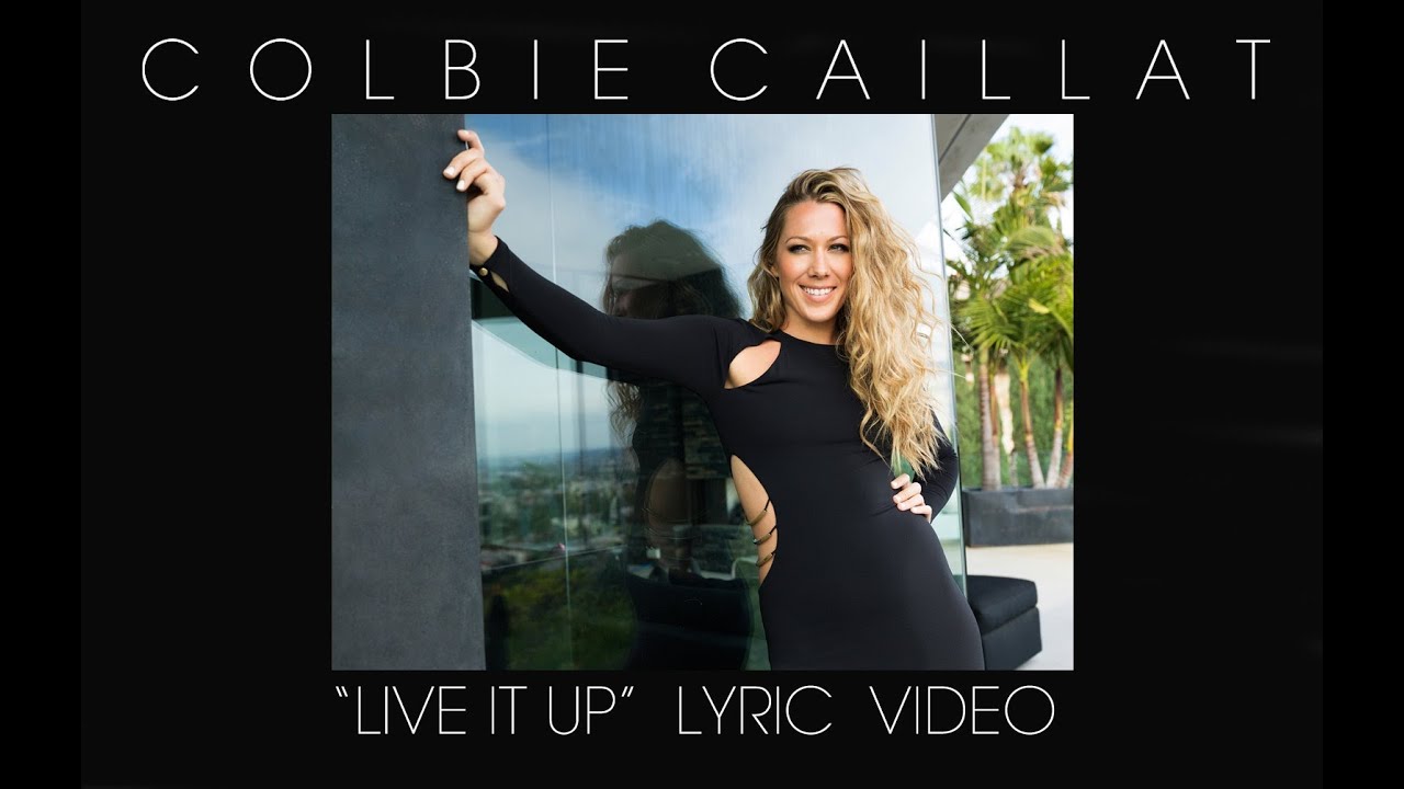 Colbie Caillat - Live It Up