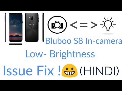 How to fix low brightness in-camera issue in Bluboo S8 (HINDI)