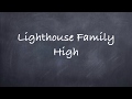 Lighthouse Family- High Lyrics