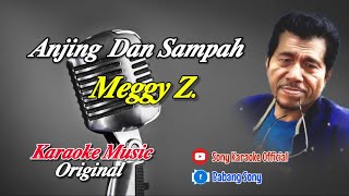 Download lagu ANJING DAN SAMPAH MEGGY Z ||@sonykaraokeofficial DANGDUT ORIGINAL mp3