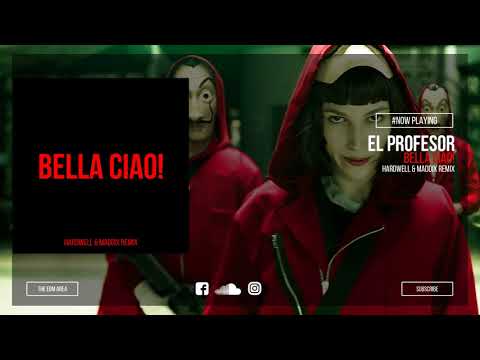 El Profesor - Bella Ciao (Hardwell & Maddix Remix)
