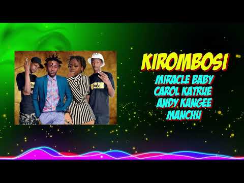 Miracle baby X carol katrue X Andy kangee X manchu _Kirombosi(Official Visualizer)