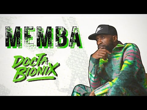 Docta Bionix - MEMBA -  (Official Video)