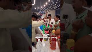 Goa Expectations Vs Reality #shorts #goatrip #goacruise #goascam