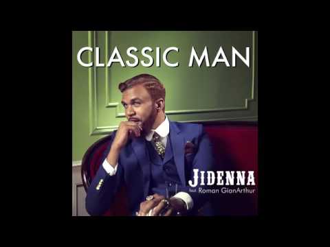 Classic man (JIDENNA Feat Roman GianArthur)