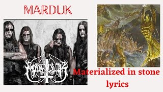 Marduk : Materialized in stone lyrics
