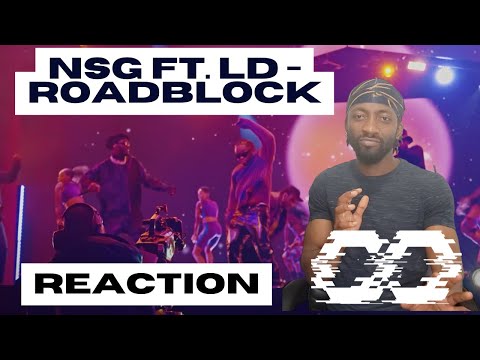 NSG Ft. LD - Roadblock | UNIQUE REACTION