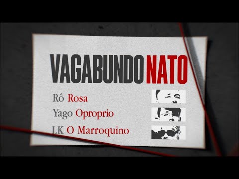 Yago Oproprio ft. LK O Marroquino - Vagabundo Nato (Visualizer)