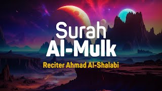 Download lagu Surah Al Mulk - Ahmad Al-Shalabi [ 067 ] I Bacaan Quran Merdu mp3