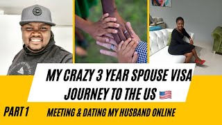 My Crazy 3 Year Spouse Visa Journey To The US : Part 1