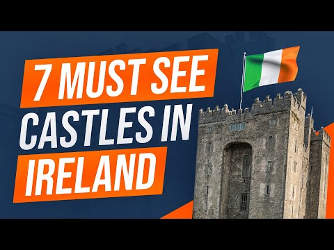 7 Best Castles in Ireland!