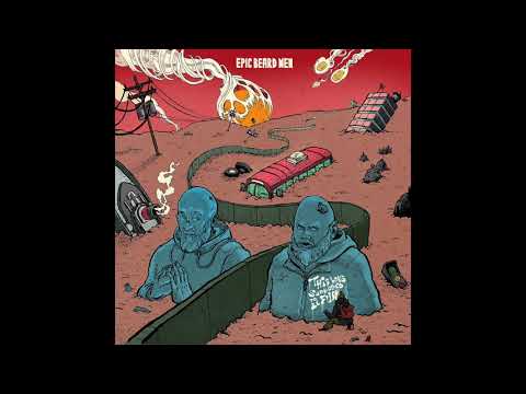 "Hedges" - Epic Beard Men (Sage Francis & B. Dolan)