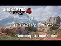 Uncharted 4 Chapter 10: The Twelve Towers (Crushing Difficulty/All Collectibles)