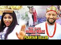 D Rich Humble Prince D Plantain Seller Complete Season Yul Edochie Destiny Etiko Latest Movie