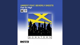 Feel so High (feat. Beverly Skeete) (Extended Mix)