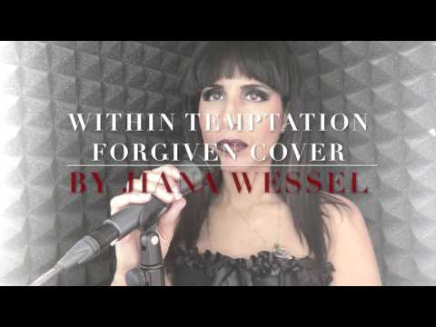 Within Temptation - Forgiven (Cover by Jiana Wessel)